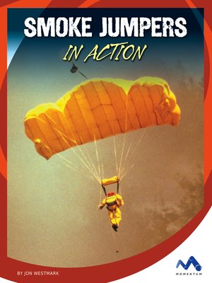 cover image of Smoke Jumpers in Action